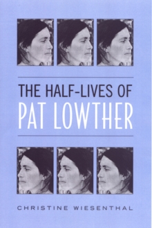The Half-lives of Pat Lowther, Paperback Book The Half-lives of Pat Lowther, Paperback Book