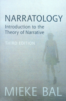 Narratology : Introduction to the Theory of Narrative, Paperback Book Narratology : Introduction to the Theory of Narrative, Paperback Book