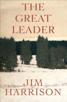 The Great Leader : A Novel