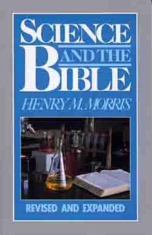 Science and the Bible, Paperback Book Science and the Bible, Paperback Book