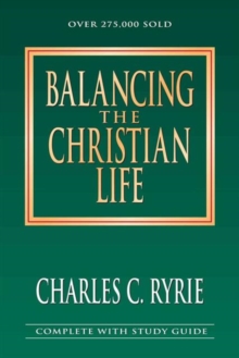 Balancing the Christian Life : 25th Anniversary Edition, Paperback Book Balancing the Christian Life : 25th Anniversary Edition, Paperback Book