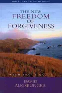 The New Freedom of Forgiveness, Paperback Book The New Freedom of Forgiveness, Paperback Book