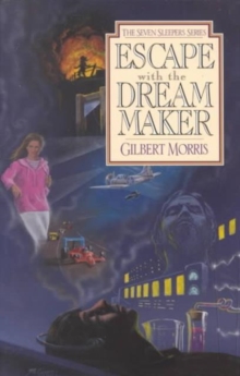 Escape with the Dream Maker : Book 9, Paperback Book Escape with the Dream Maker : Book 9, Paperback Book