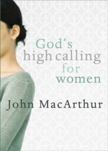 Moody Publishers God's High Calling For Women