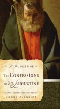 The Confessions of St. Augustine : Books One to Ten, Paperback / softback Book The Confessions of St. Augustine : Books One to Ten, Paperback / softback Book