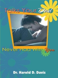 Talks Your Dad Never Had with You, Paperback Book Talks Your Dad Never Had with You, Paperback Book
