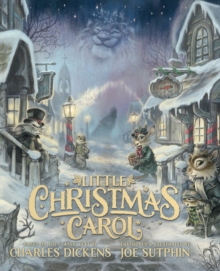 Little Christmas Carol : The Illustrated Edition