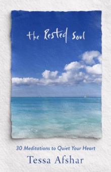 Rested Soul : 30 Meditations to Quiet Your Heart