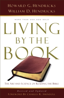 Living By the Book : The Art and Science of Reading the Bible