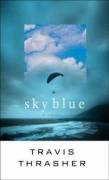Sky Blue, Paperback Book Sky Blue, Paperback Book