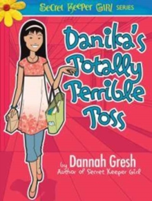 Danika's Totally Terrible Toss : The Legend of the Purple Flurp, Paperback Book Danika's Totally Terrible Toss : The Legend of the Purple Flurp, Paperback Book