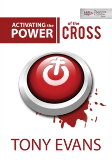 Activating the Power of the Cross