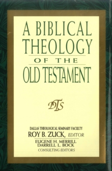 Biblical Theology of the Old Testament