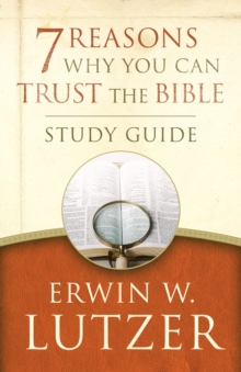 7 Reasons Why You Can Trust the Bible Study Guide