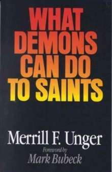 What Demons Can Do to Saints, Paperback / softback Book What Demons Can Do to Saints, Paperback / softback Book