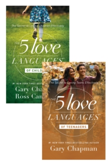 5 Love Languages of Children/The 5 Love Languages of Teenagers Set