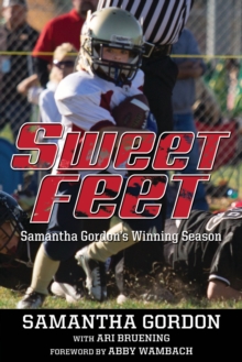 Sweet Feet : Samantha Gordon's Winning Season