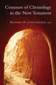 Contours of Christology in the New Testament, Paperback / softback Book Contours of Christology in the New Testament, Paperback / softback Book