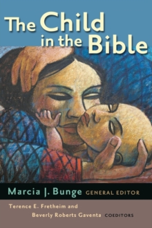 The Child in the Bible, Paperback Book The Child in the Bible, Paperback Book