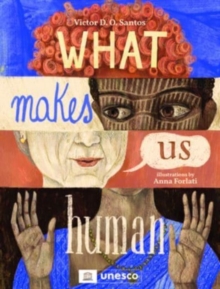 What Makes Us Human