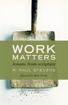 Work Matters : Lessons from Scripture, Paperback / softback Book Work Matters : Lessons from Scripture, Paperback / softback Book