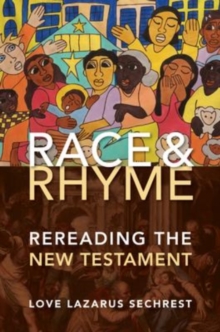 Race and Rhyme : Rereading the New Testament