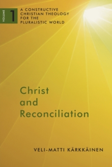 Christ and Reconciliation, Paperback / softback Book Christ and Reconciliation, Paperback / softback Book