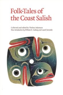 Folk-Tales of the Coast Salish, Paperback / softback Book Folk-Tales of the Coast Salish, Paperback / softback Book
