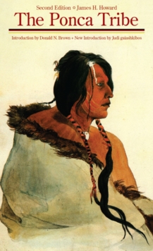 The Ponca Tribe, Paperback / softback Book The Ponca Tribe, Paperback / softback Book