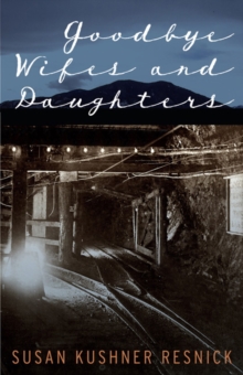 Goodbye Wifes and Daughters, Paperback / softback Book Goodbye Wifes and Daughters, Paperback / softback Book