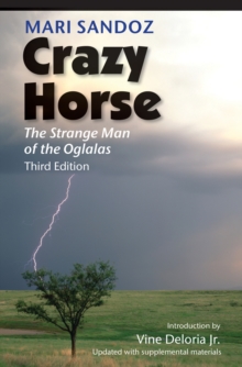 Crazy Horse : The Strange Man of the Oglalas