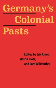 Germany's Colonial Pasts