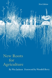 New Roots for Agriculture