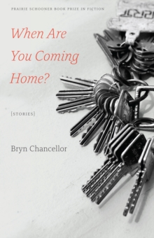 The When Are You Coming Home? : Stories