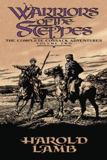 Warriors of the Steppes : The Complete Cossack Adventures, Volume Two