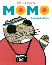 My Cousin Momo, Hardback Book My Cousin Momo, Hardback Book