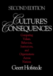 Culture's Consequences : Comparing Values, Behaviors, Institutions and Organizations Across Nations, Hardback Book Culture's Consequences : Comparing Values, Behaviors, Institutions and Organizations Across Nations, Hardback Book