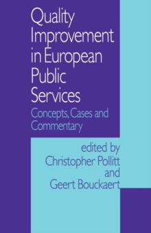 Quality Improvement in European Public Services : Concepts, Cases and Commentary