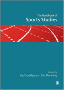 Handbook of Sports Studies, Hardback Book Handbook of Sports Studies, Hardback Book