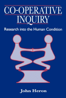 Co-operative Inquiry : Research into the Human Condition, Paperback Book Co-operative Inquiry : Research into the Human Condition, Paperback Book