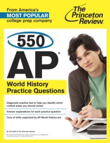 550 Ap World History Practice Questions, Paperback / softback Book 550 Ap World History Practice Questions, Paperback / softback Book