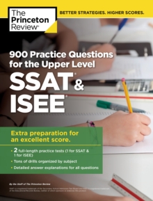 900 Practice Questions For The Ssat & Isee, Paperback / softback Book 900 Practice Questions For The Ssat & Isee, Paperback / softback Book