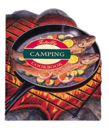 Totally Camping Cookbook