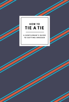 How to Tie a Tie