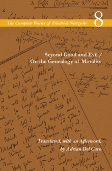 Beyond Good and Evil / On the Genealogy of Morality : Volume 8, Hardback Book Beyond Good and Evil / On the Genealogy of Morality : Volume 8, Hardback Book