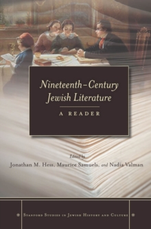 Nineteenth-Century Jewish Literature : A Reader, Paperback / softback Book Nineteenth-Century Jewish Literature : A Reader, Paperback / softback Book