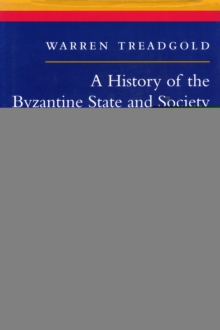 A History of the Byzantine State and Society