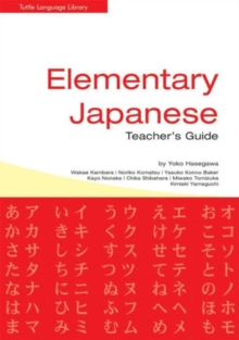 Elementary Japanese : Teacher's Guide, Hardback Book Elementary Japanese : Teacher's Guide, Hardback Book