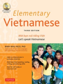Elementary Vietnamese : Moi ban noi tieng Viet. Let's Speak Vietnamese. (MP3 Audio CD Included), Mixed media product Book Elementary Vietnamese : Moi ban noi tieng Viet. Let's Speak Vietnamese. (MP3 Audio CD Included), Mixed media product Book