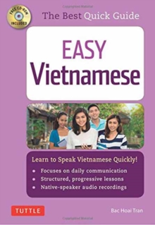 Easy Vietnamese : Learn to Speak Vietnamese Quickly, Paperback Book Easy Vietnamese : Learn to Speak Vietnamese Quickly, Paperback Book